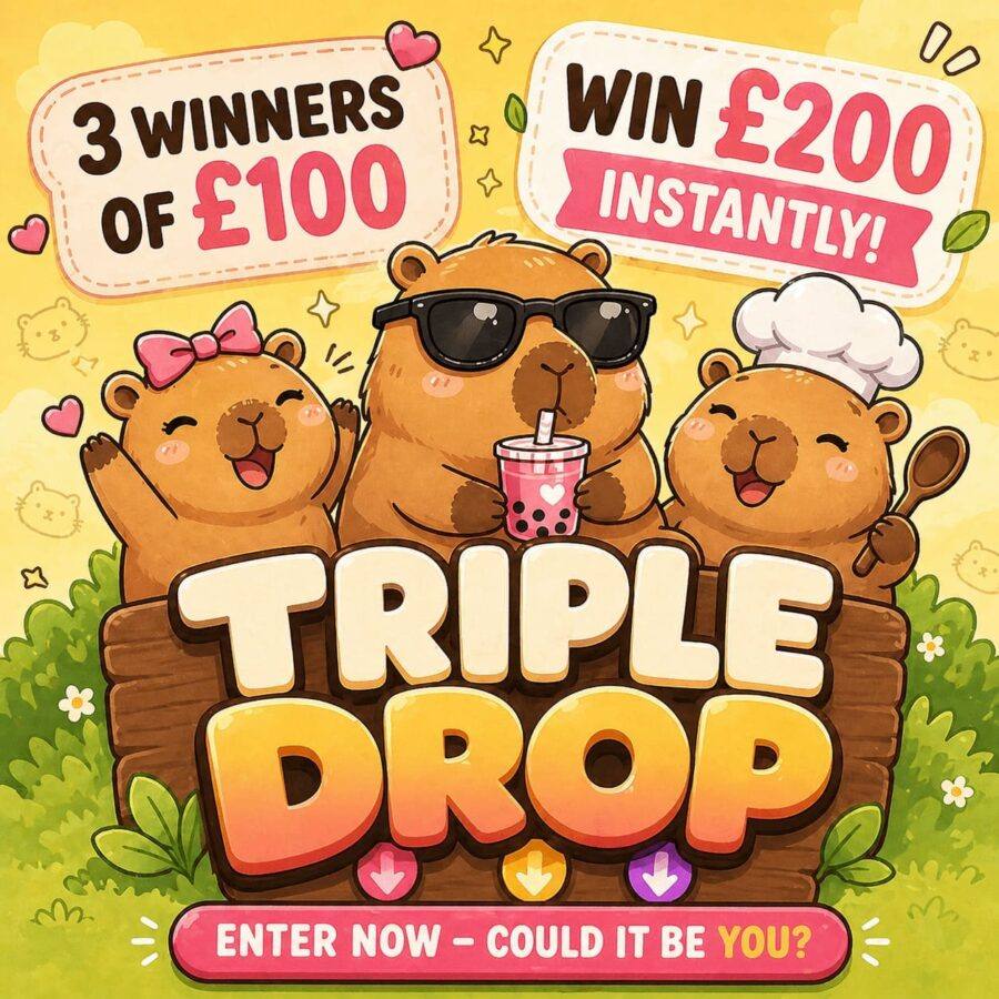 Triple Drop - 3 x £100 Main Winners + Win £200+ Instantly!