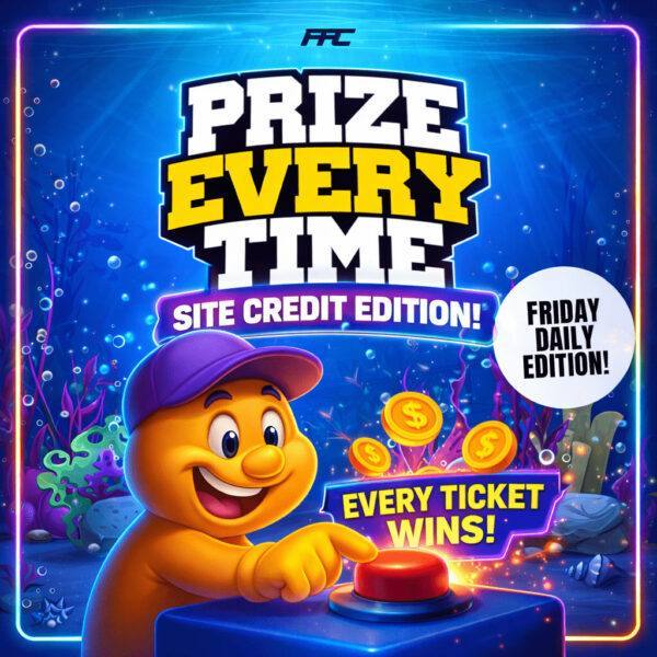 Every Ticket Wins - Friday DAILY Edition!