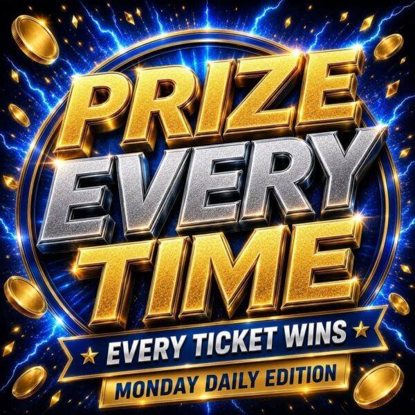 Every Ticket Wins - Monday DAILY Edition!