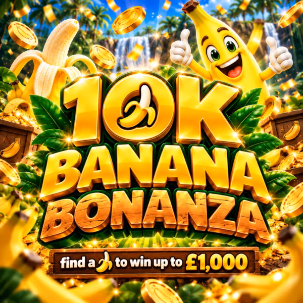 BANANA BONANZA 🍌 - Win Up To £1000 Instantly!